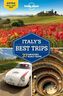 Lonely Planet Italy's Best Trips