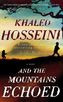 And the Mountains Echoed. Traumsammler, englische Ausgabe