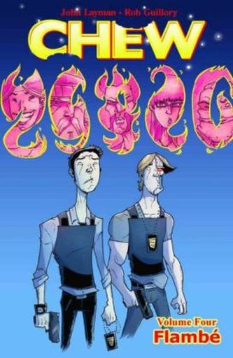 Chew - Flambé. Chew - Bulle mit Biss! - Flambiert, englische Ausgabe