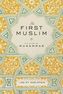 The First Muslim