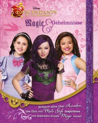 Disney - Descendants Die Nachkommen - Magie Geheimnisse