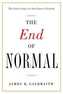 The End of Normal