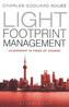 Light Footprint Management