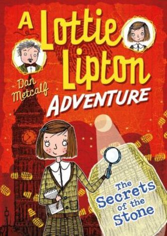 A Lottie Lipton Adventure - Secrets of the Stone