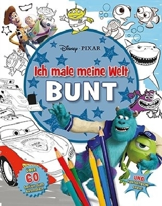 Disney Pixar: Ich male meine Welt bunt