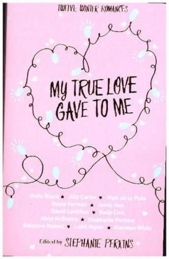 My True Love Gave to Me