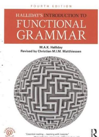 Halliday's Introduction to Functional Grammar