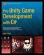 Pro Unity Game Development with C sharp