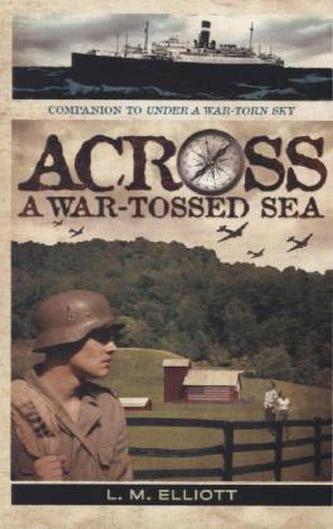 Across A War-Tossed Sea