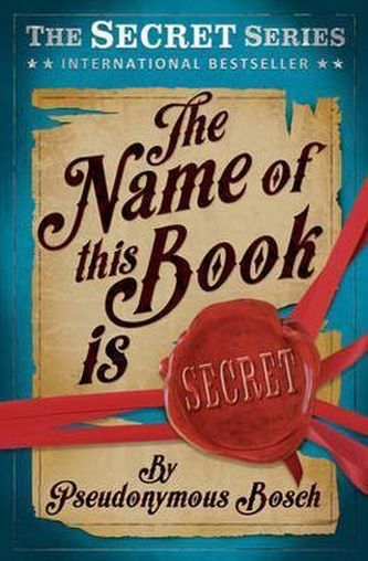 The Name Of This Book Is A Secret. Der Name dieses Buches ist ein Geheimnis, englische Ausgabe