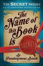 The Name Of This Book Is A Secret. Der Name dieses Buches ist ein Geheimnis, englische Ausgabe