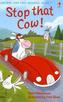 Stop That Cow!