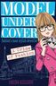 Model Under Cover - A Crime of Fashion