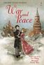 War and Peace. Krieg und Frieden, englische Ausgabe
