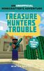Minecrafters: Treasure Hunter's Trouble