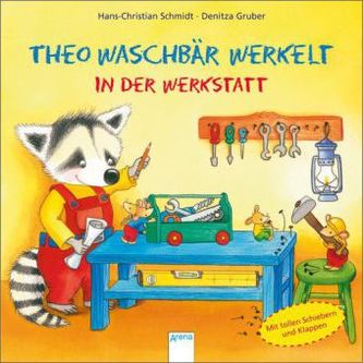 Theo Waschbär werkelt. In der Werkstatt