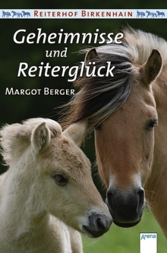 Geheimnisse und Reiterglück