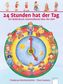 24 Stunden hat der Tag