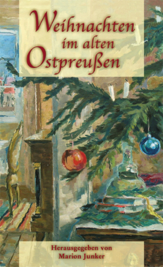Weihnachten im alten Ostpreußen
