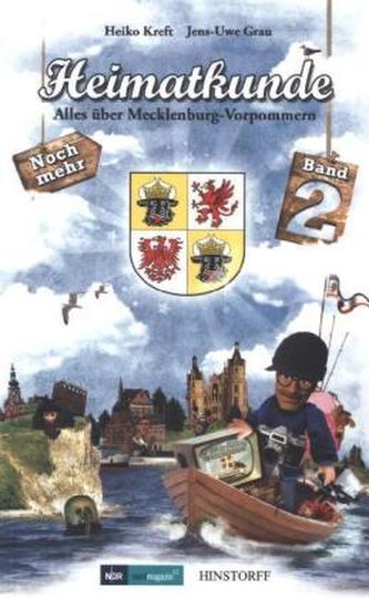 Heimatkunde. Alles über Mecklenburg-Vorpommern. Bd.2