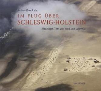Im Flug über Schleswig-Holstein