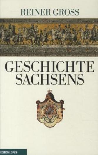 Geschichte Sachsens