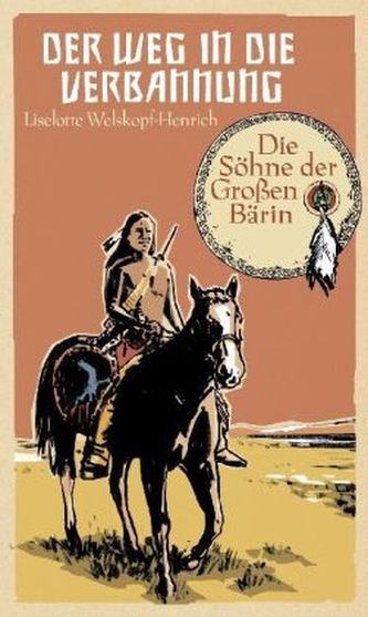 Die Söhne der Großen Bärin - Der Weg in die Verbannung