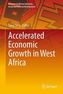 Accelerated Economic Growth in West Africa