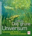 Das grüne Universum
