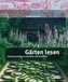 Gärten lesen
