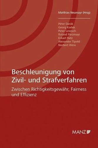 Beschleunigung von Zivil- und Strafverfahren (f. Österreich)