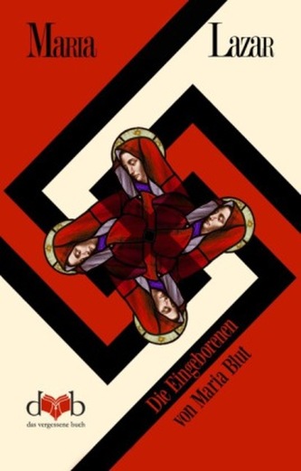 Die Eingeborenen von Maria Blut