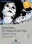 Remember, I'll Always Love You, 2 Audio-CDs + 1 CD-ROM + Textbuch