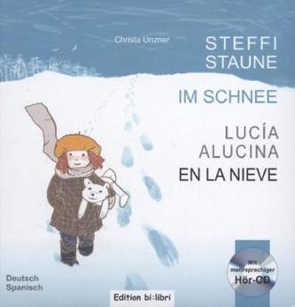 Steffi Staune im Schnee, m. Audio-CD