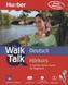 Walk & Talk Deutsch Hörkurs, 2 Audio-CDs + MP3-CD + Begleitheft