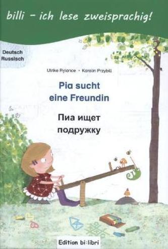 Pia sucht eine Freundin, Deutsch-Russisch