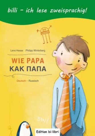 Wie Papa, Deutsch-Russisch