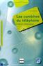 Les combines du téléphone, nouvelle édition, m. Audio-CD