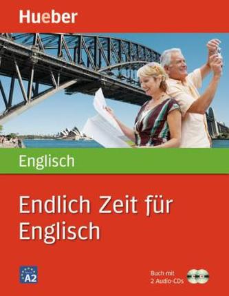 Endlich Zeit für Englisch, m. 2 Audio-CDs