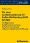 Die neue Landesbauordnung für Baden-Württemberg (LBO BW) 2015 Synopse