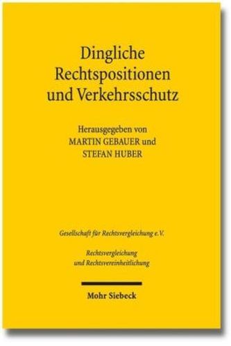 Dingliche Rechtspositionen und Verkehrsschutz