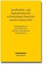 Gesellschafts- und Kapitalmarktrecht in Deutschland, Österreich und der Schweiz 2014