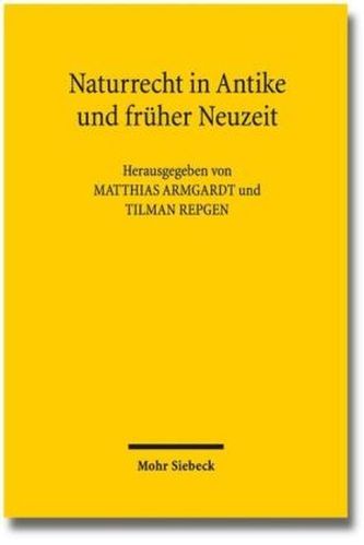 Naturrecht in Antike und früher Neuzeit