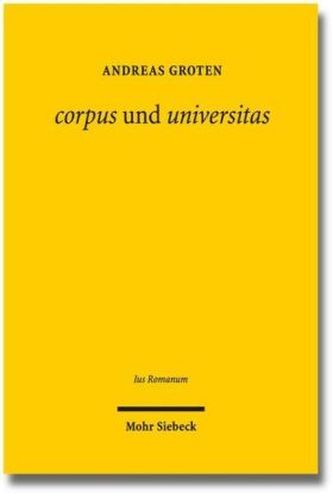 'corpus' und 'universitas'