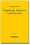 Die praktische Konkordanz von Kompetenzen
