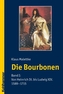 Von Heinrich IV. bis Ludwig XIV. (1589-1715)