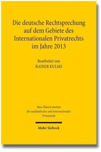 Die deutsche Rechtsprechung auf dem Gebiete des Internationalen Privatrechts, m. CD-ROM