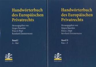 Handwörterbuch des Europäischen Privatrechts, 2 Bde.