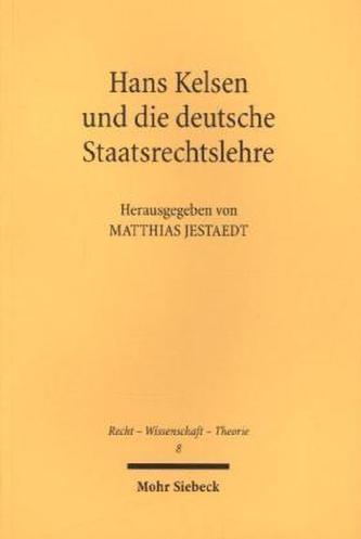 Hans Kelsen und die deutsche Staatsrechtslehre