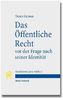 Das Öffentliche Recht vor der Frage nach seiner Identität